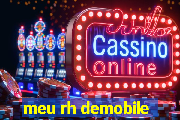 meu rh demobile